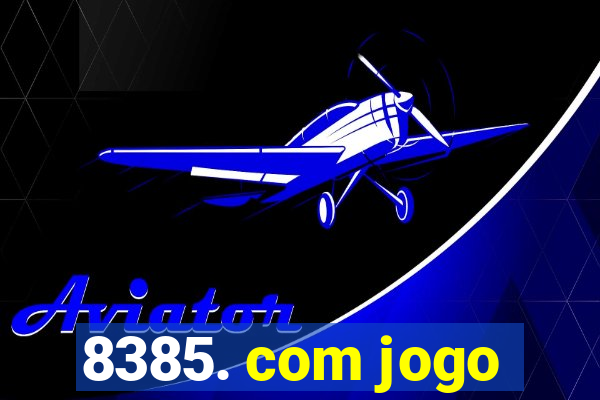 8385. com jogo